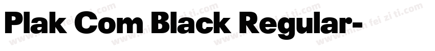 Plak Com Black Regular字体转换